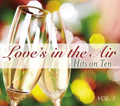 Hits on Ten, Vol. 1: Love's in the Air